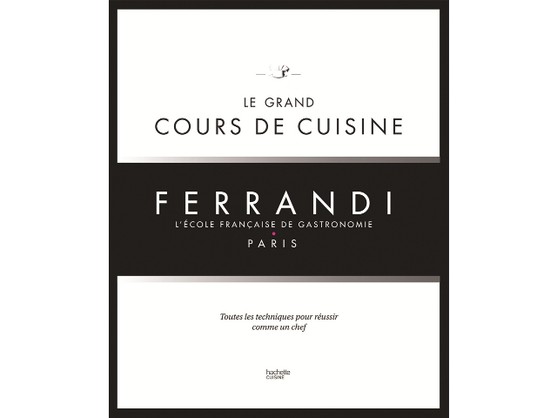 LIVRE COURS CUISINE FERRANDI  